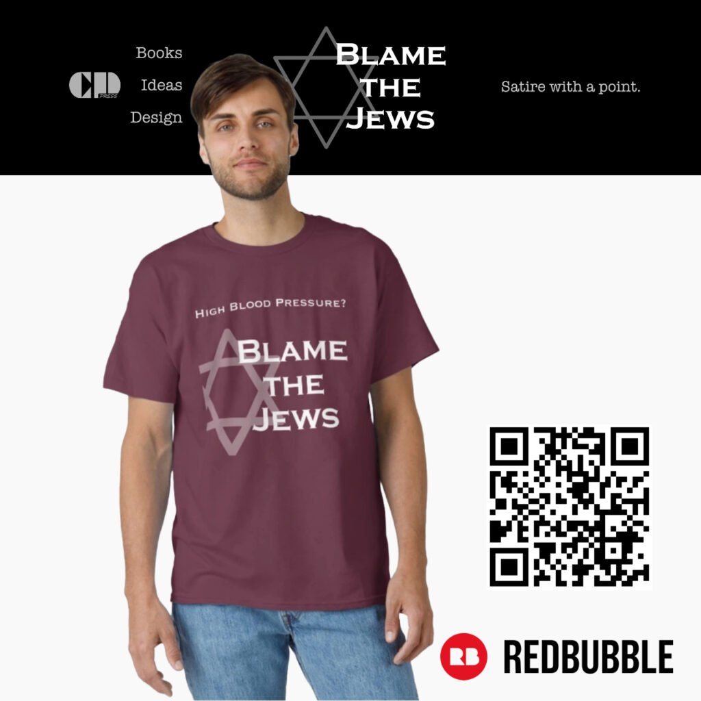 Blame The Jews Red Bubble Tee Shirt Shop